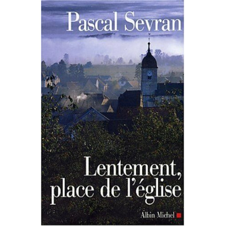Lentement Place de l'Eglise
