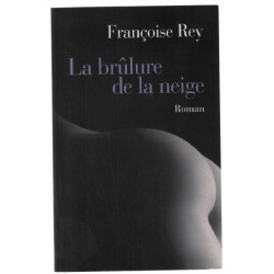 La brûlure de la neige