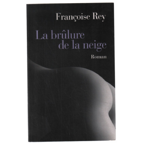 La brûlure de la neige