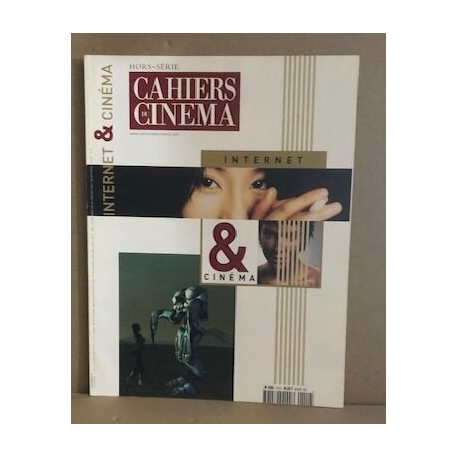 Cahiers du cinéma n° hors serie/ internet cinéma