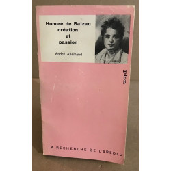 Honoré de Balzac création et passion