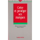 Créer et protéger ses marques