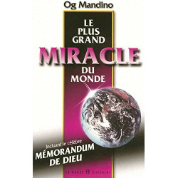 LE PLUS GRAND MIRACLE DU MONDE