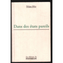 Dans des états pareils