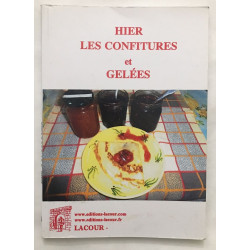 Hier les confitures et gelées (100 recettes)