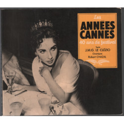 Les années cannes 40 ans de festival ( 1946-1986 )