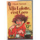 Allo Lolotte c'Est Coco