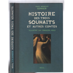 Histoire des trois souhaits et Autres Contes