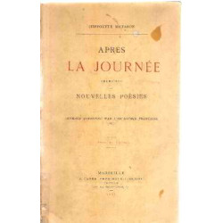 Apres la journée premieres et nouvelles poesies