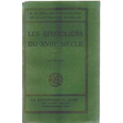 Les epistoliers du XVIII° siecle/ extraits