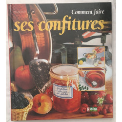 Comment faire des confitures (100 recettes)