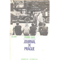 Journal de prague /decembre 1967-septembre 1968