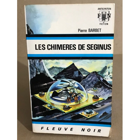 Les chimères de seginus