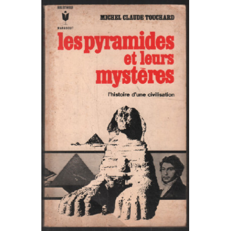 Les pyramides et leurs mystères