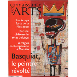 Connaissance des arts n°687 / basqiuat le peintre révolté