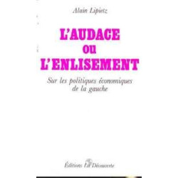 L'audace Ou L'enlisement