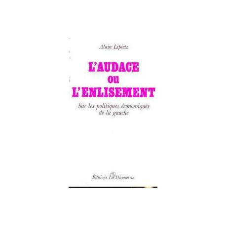 L'audace Ou L'enlisement