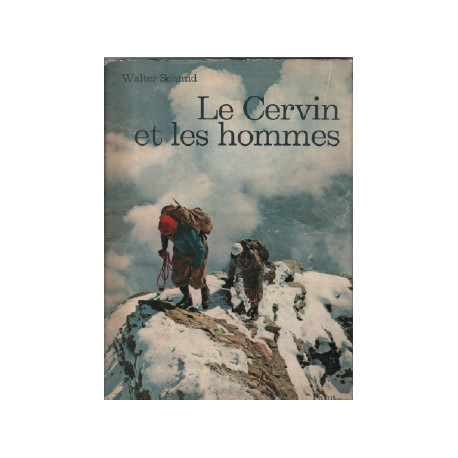 Le cervin et les hommes