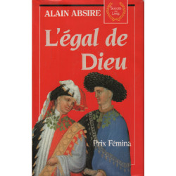 L'egal de dieu : roman