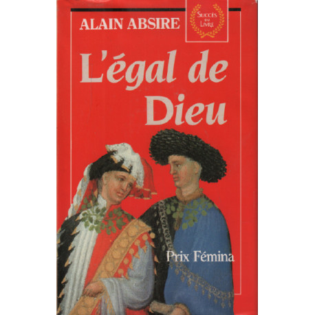 L'egal de dieu : roman