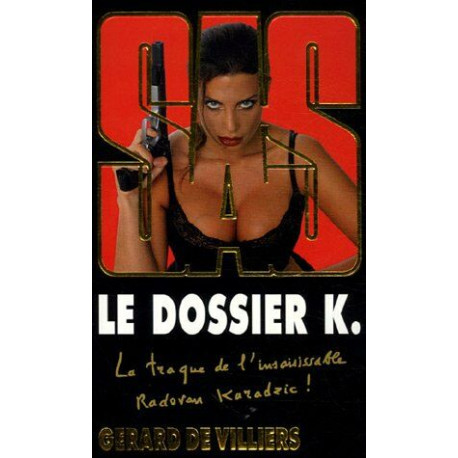Le dossier K