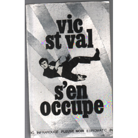 Vic saint val s'en occupe
