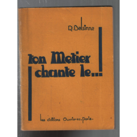 Ton métier chante le (65 chansons )