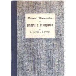 Manuel elementaire de commerce et de comptabilité