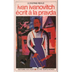 Ivan Ivanovitch écrit à "La Pravda"