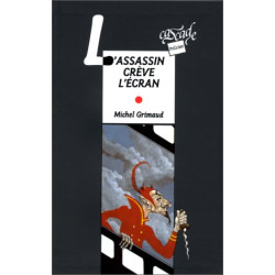 L'assassin crève l'écran