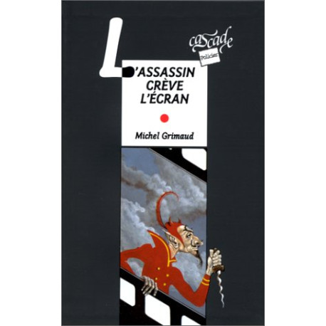 L'assassin crève l'écran