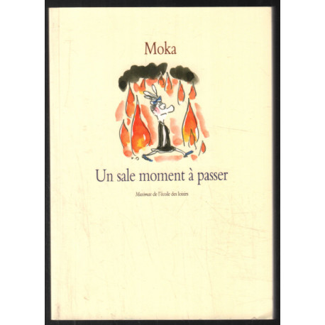 Un sale moment à passer