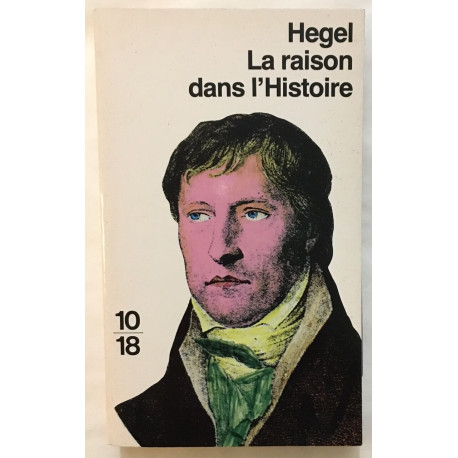 La Raison dans l'Histoire : Introduction à la philosophie de...