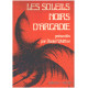 Les Soleils noirs d'Arcadie : Anthologie