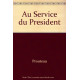 Au Service du President