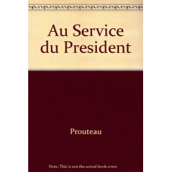 Au Service du President