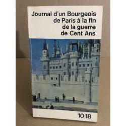 Journal d'un Bourgeois à la fin de la guerre de Cent Ans (1405-1449)