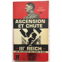 Ascension et chute du IIIe Reich (édition intégrale)