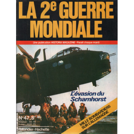 La 2e guerre mondiale n° 47 / l'évasion du scharnhorst
