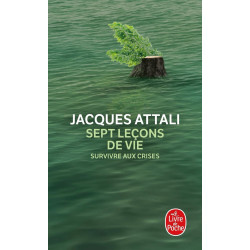 Sept Leçons de Vie - Survivre Aux Crises