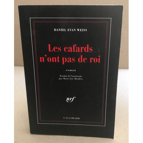 Les cafards n'ont pas de roi