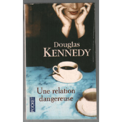 Une relation dangereuse (texte intégral)