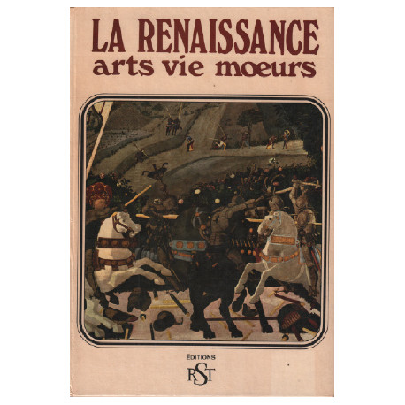 La renaissance arts vie moeurs