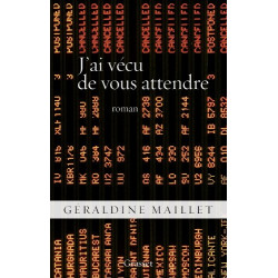 J'ai vécu de vous attendre