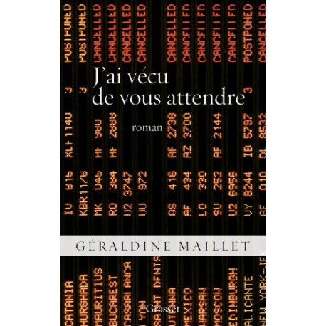J'ai vécu de vous attendre