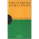 Politiques agricoles : Un exposé pour comprendre un essai pour...