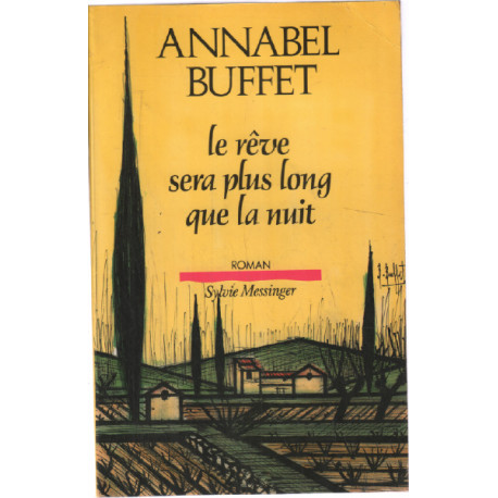 Le rêve sera plus long que la nuit