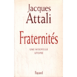 Fraternites- Une Nouvelle Utopie
