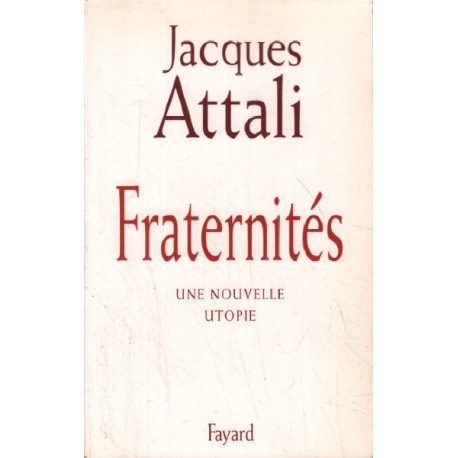 Fraternites- Une Nouvelle Utopie