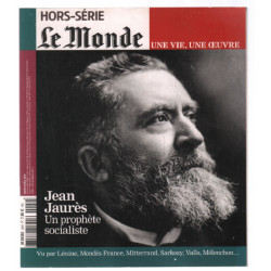 Jean Jaurès : un prophète socialiste